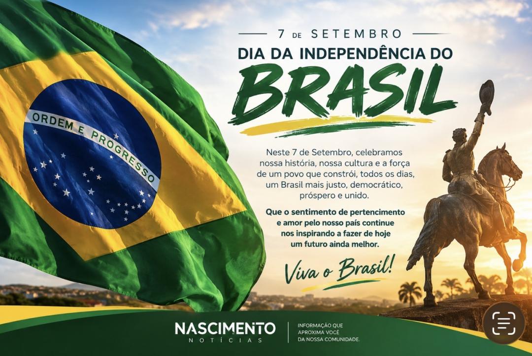 🇧🇷 7 DE SETEMBRO | DIA DA INDEPENDÊNCIA DO BRASIL